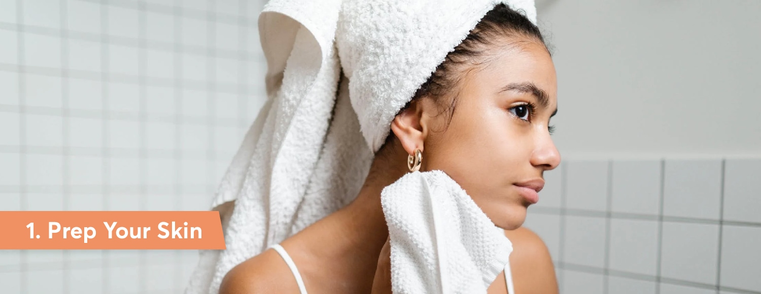 1. Prep Your Skin