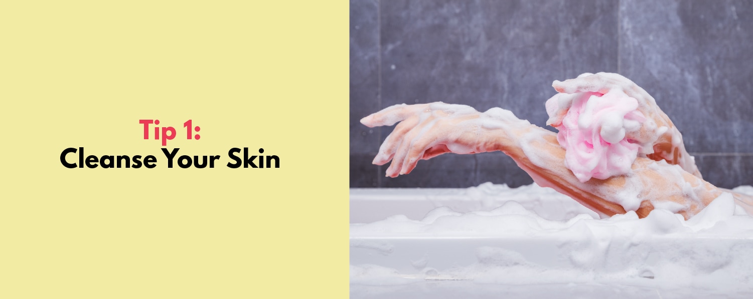 Cleanse Your Skin